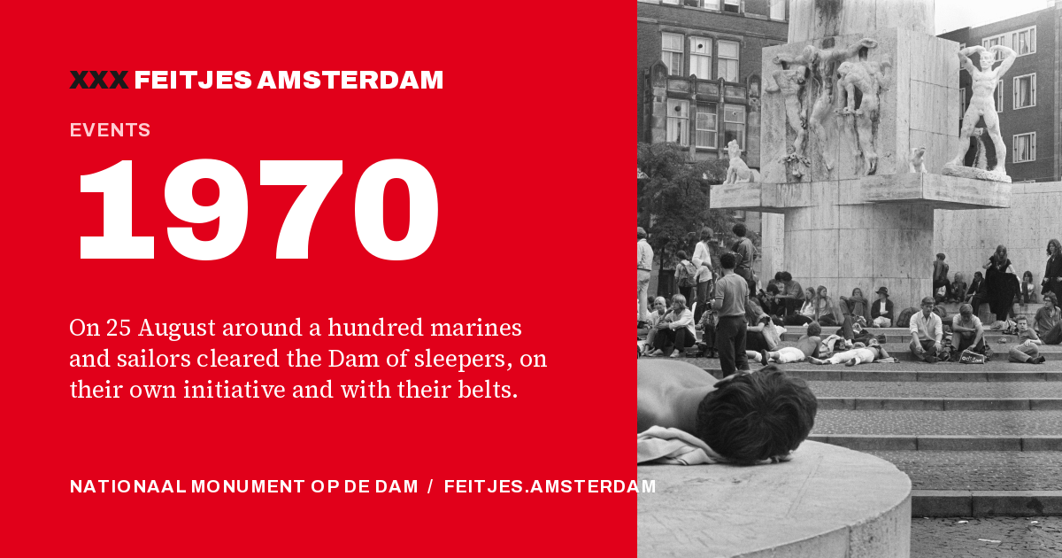 1970: 1970: on 25 August around a hundred marines and sailors cleared the Dam of sleepers, on their own initiative and with their belts.