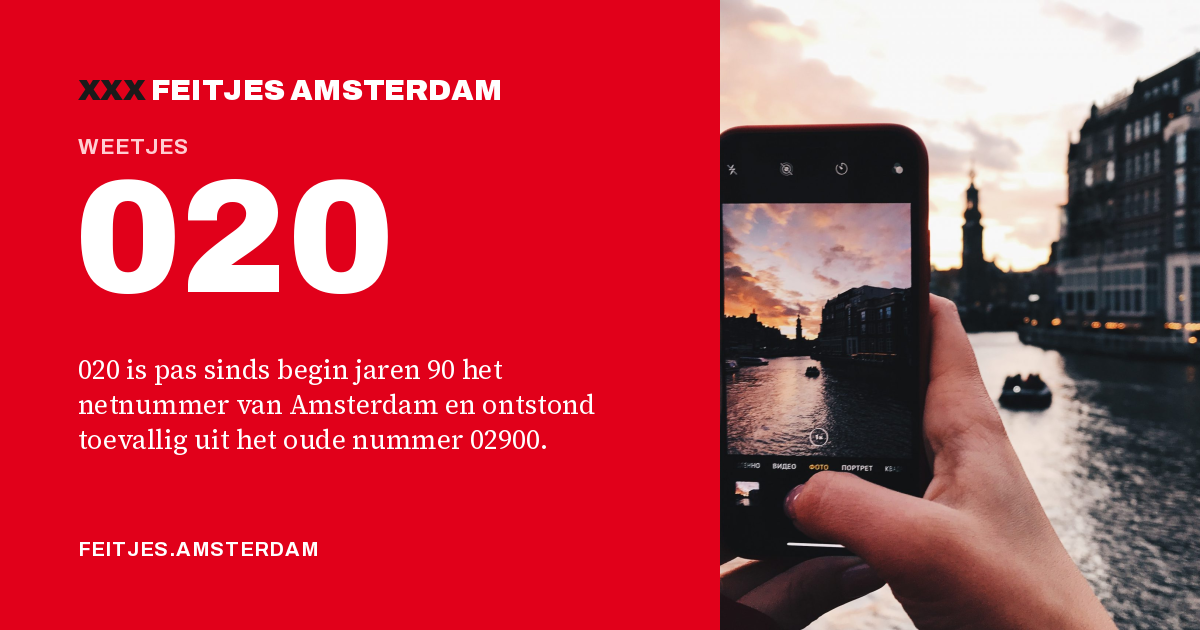 020: 020 is pas sinds begin jaren 90 het netnummer van Amsterdam en ontstond toevallig uit het oude nummer 02900.
