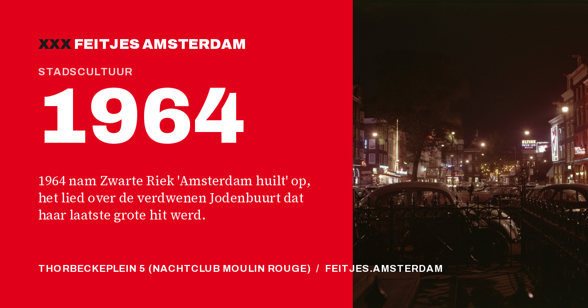 1964: 1964 nam Zwarte Riek 'Amsterdam huilt' op, het lied over de verdwenen Jodenbuurt dat haar laatste grote hit werd.
